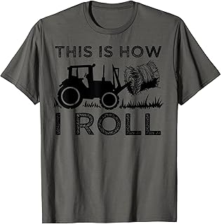 Funny Hay Bale How I Roll Gift Cool Farmer Tractor Driver T-Shirt