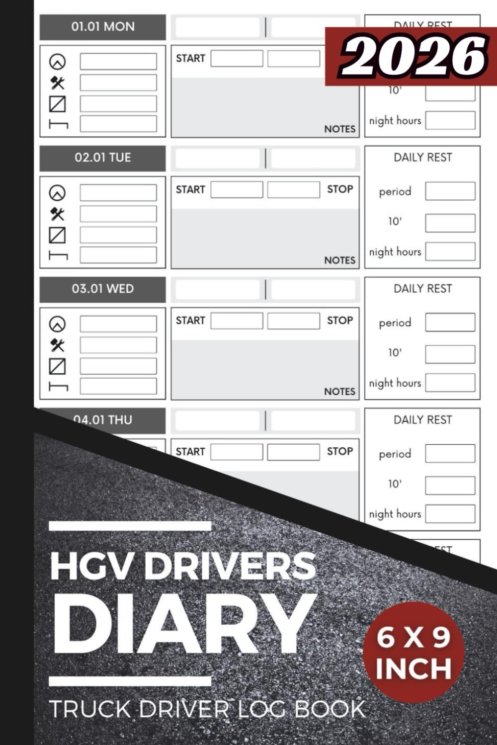 HGV Drivers Diary: Shift Log & Mileage Book Logbook for Truckers | Truck Driver Log Book