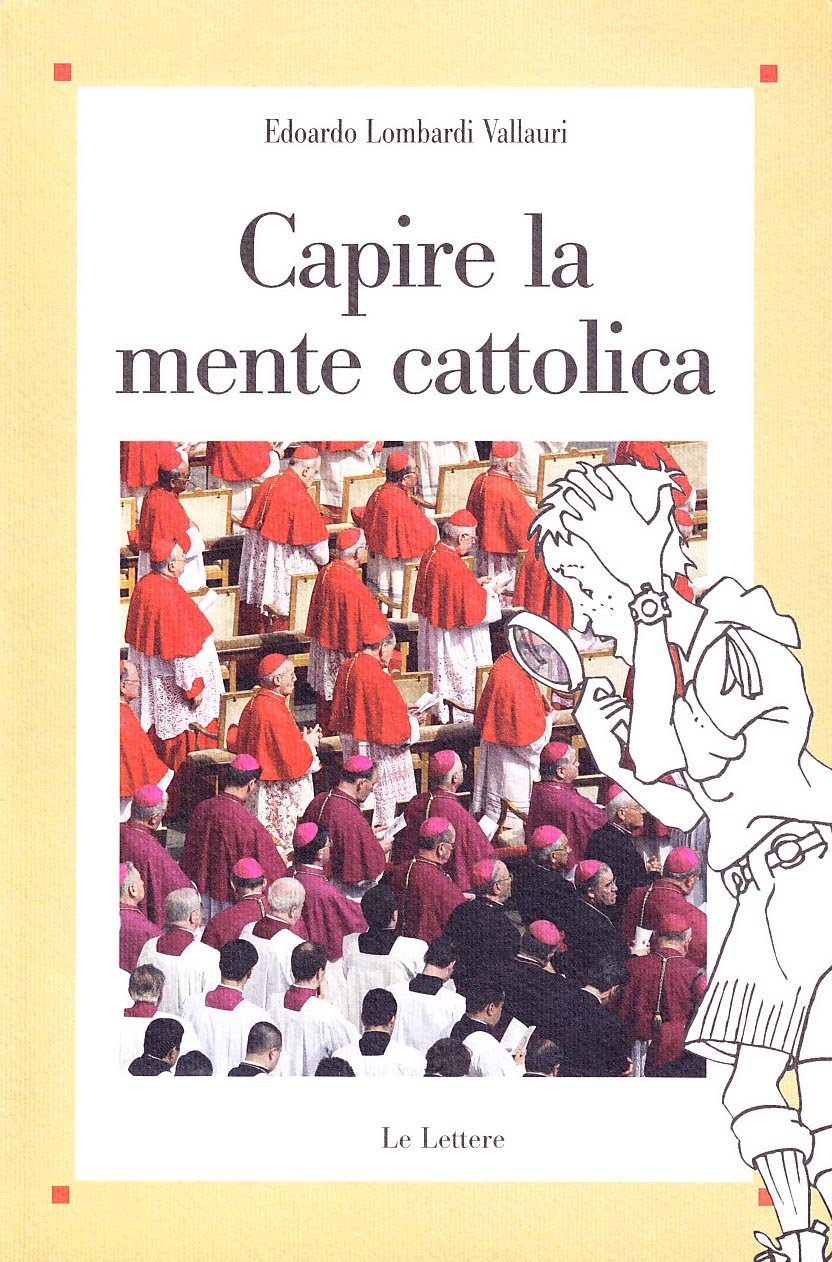 Capire La Mente Cattolica - 4