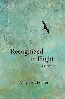 Recognized in Flight: A Memoir