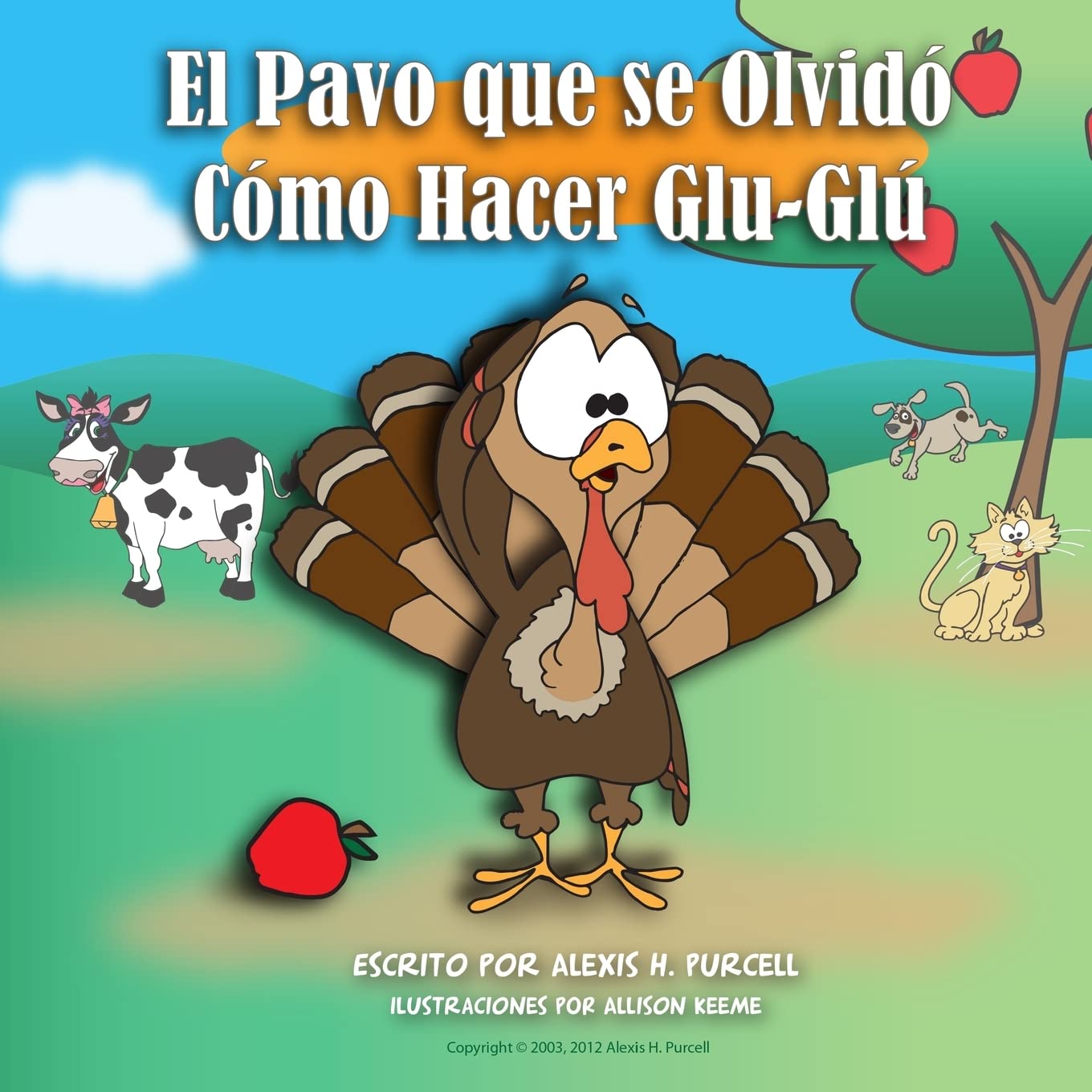 El Pavo que se olvido como hacer Glu-Glu (Spanish Edition)