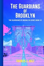 The Guardians of Brooklyn: The Guardians of Brooklyn Series Book #1