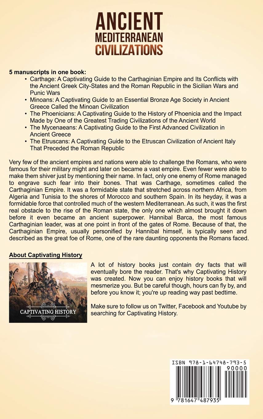 Ancient Mediterranean Civilizations: A Captivating Guide to Carthage, the Minoans, Phoenicians, Mycenaeans, and Etruscans