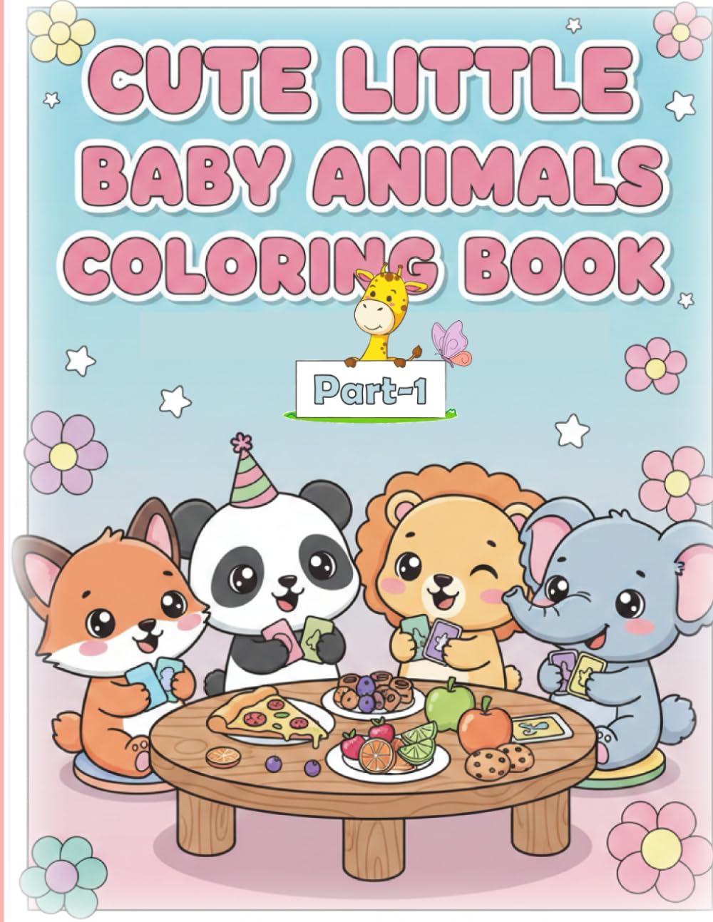 Cute Little Baby Animals Coloring Book – Part 1: cute Nature Fun and Easy Coloring Pages with Adorable Animals in Playful Scenes.