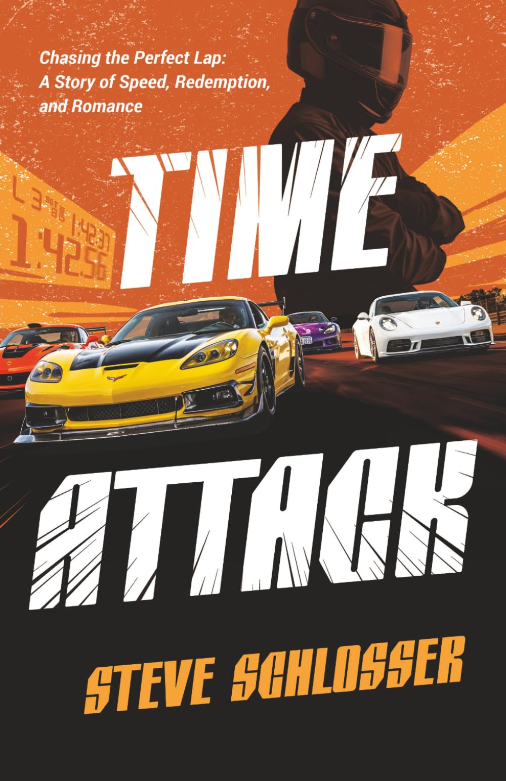 Time Attack: A Story of Speed, Redemption, and Romance