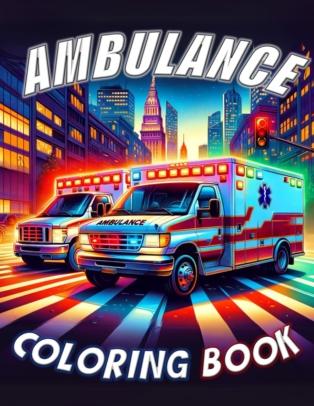 Ambulance Coloring Book (Emergency Vehicle Coloring Books)