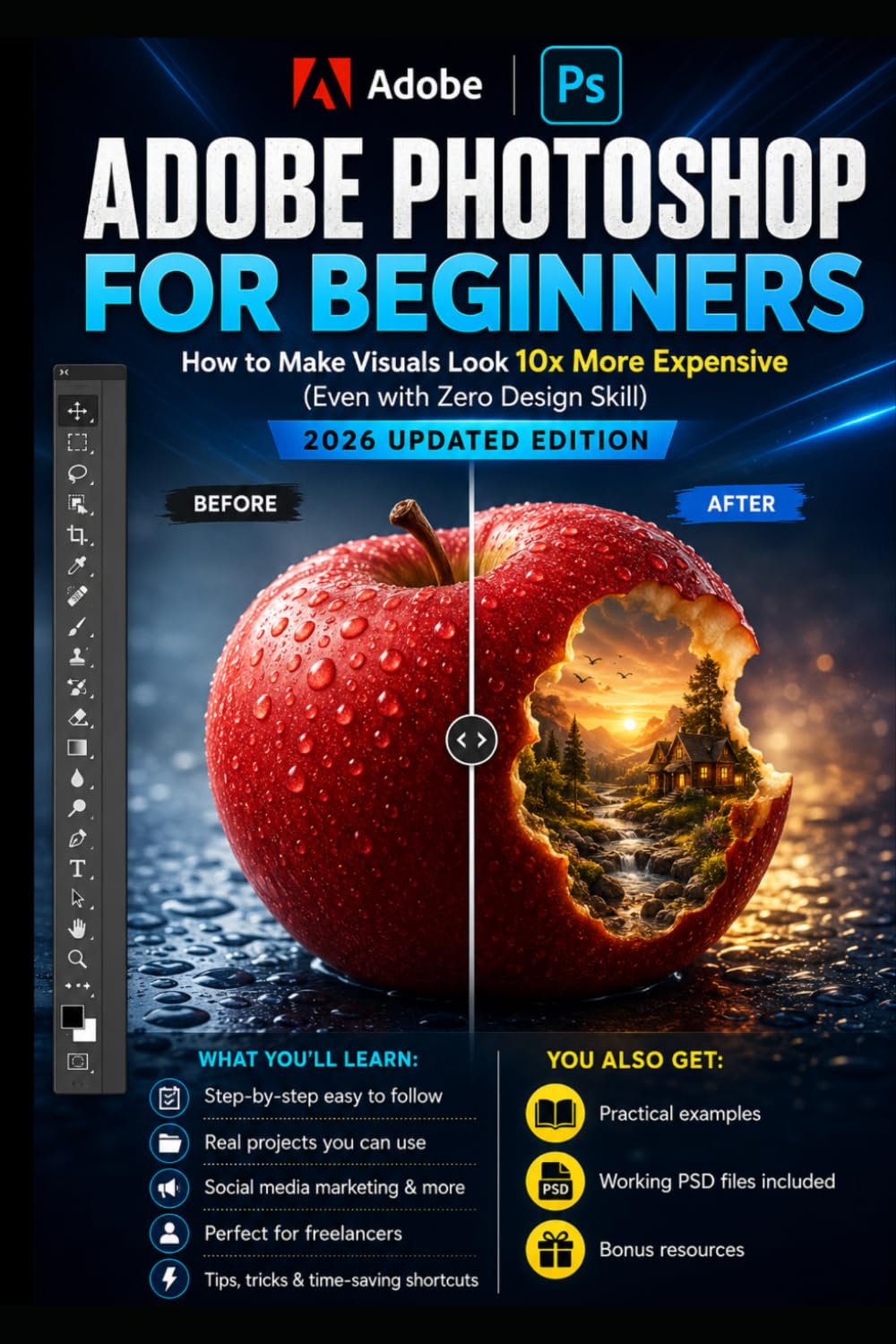 Adobe Photoshop For Beginners: How to Make Visuals Look 10x More Expensive (Even with Zero Design Skill) (Adobe For Dummies)