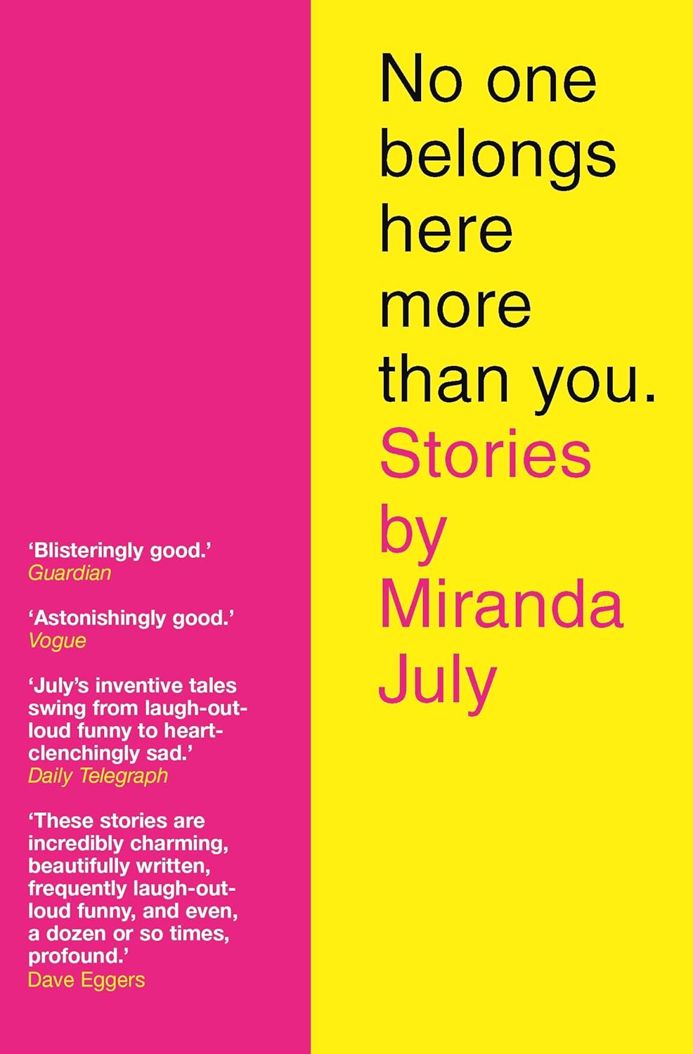 No One Belongs Here More Than You Amazon.co.uk July, Miranda 9781847671165 Books