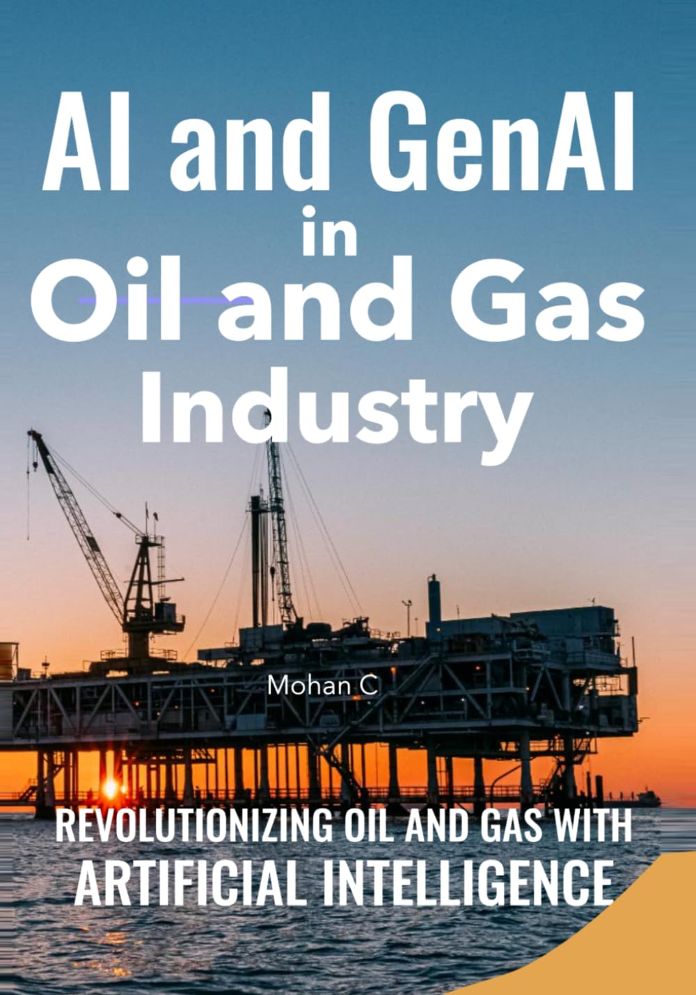 AI and GenAI in Oil and Gas Industry: Revolutionizing Oil and Gas With Artificial Intelligence