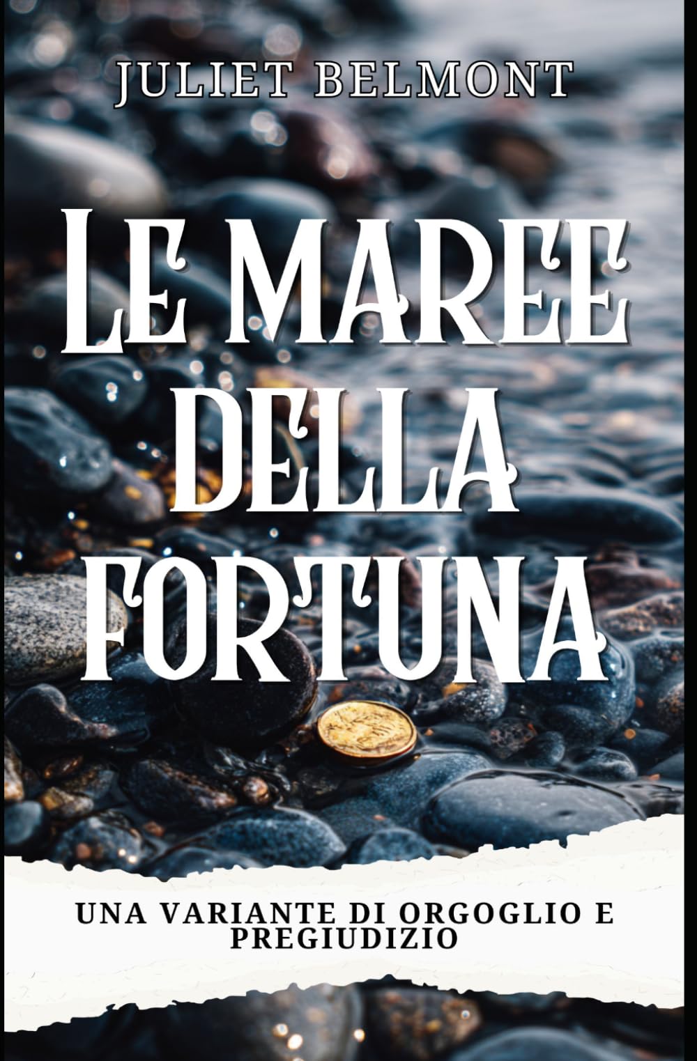 Le maree della fortuna: Una variante di Orgoglio e Pregiudizio