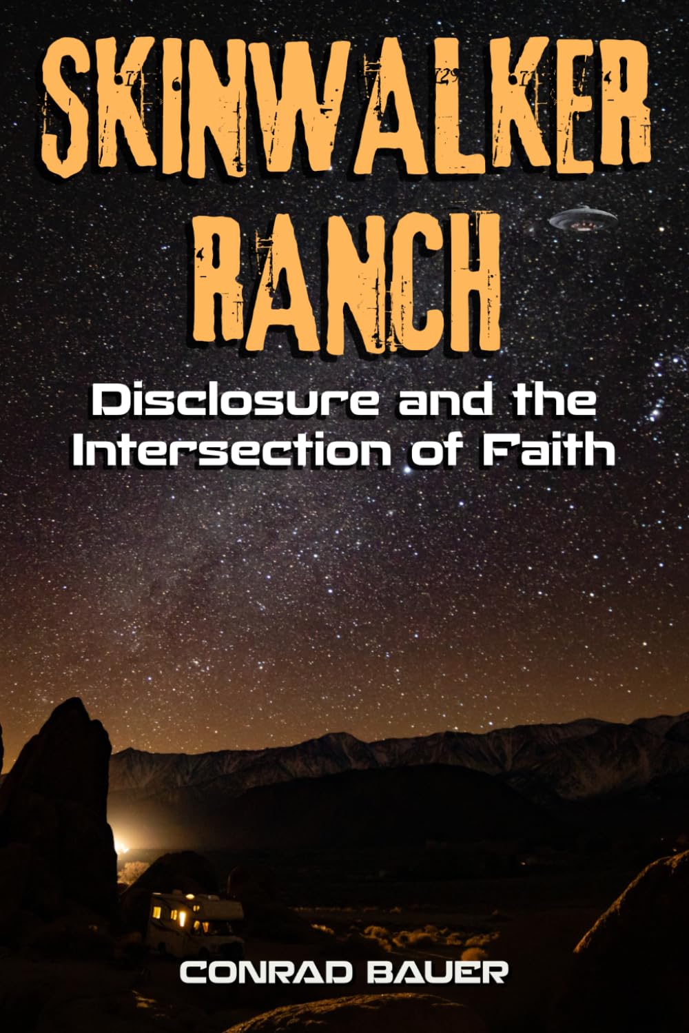 Skinwalker Ranch: Disclosure and the Intersection of Faith