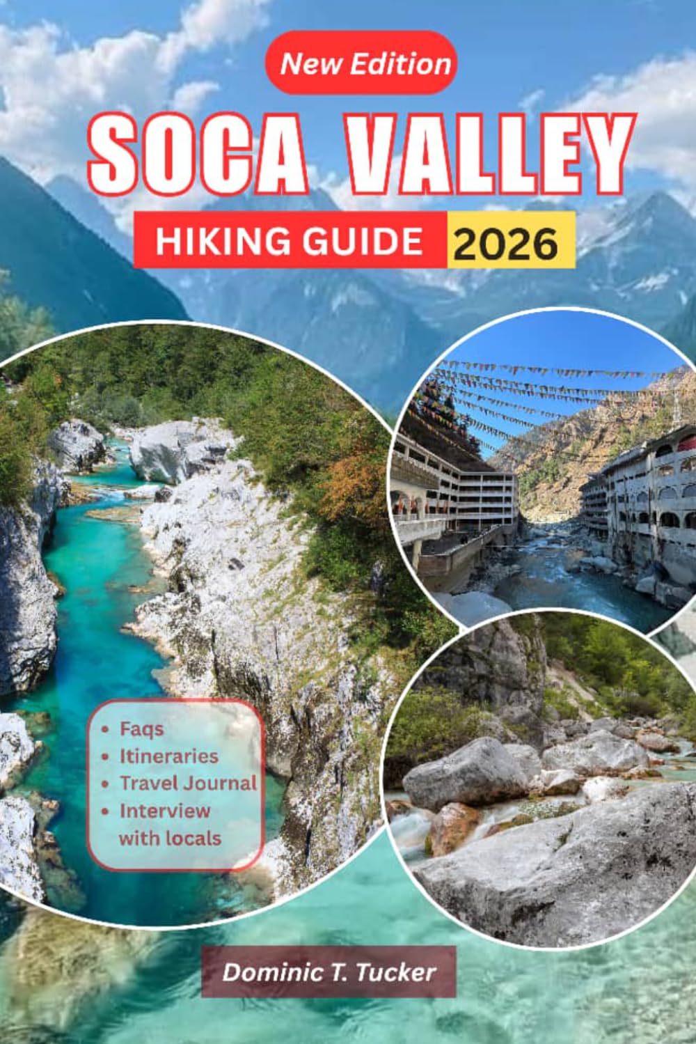 Soca Valley Hiking Guide 2026: Hidden Alpine Trails, Emerald Rivers & Scenic Adventures for Every Level of Explorer