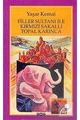 Filler Sultanı ile Kırmızı Sakallı Topal Karınca