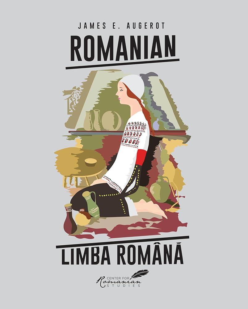 Amazon.com: Romanian/Limba Româna: A Course in Modern Romanian