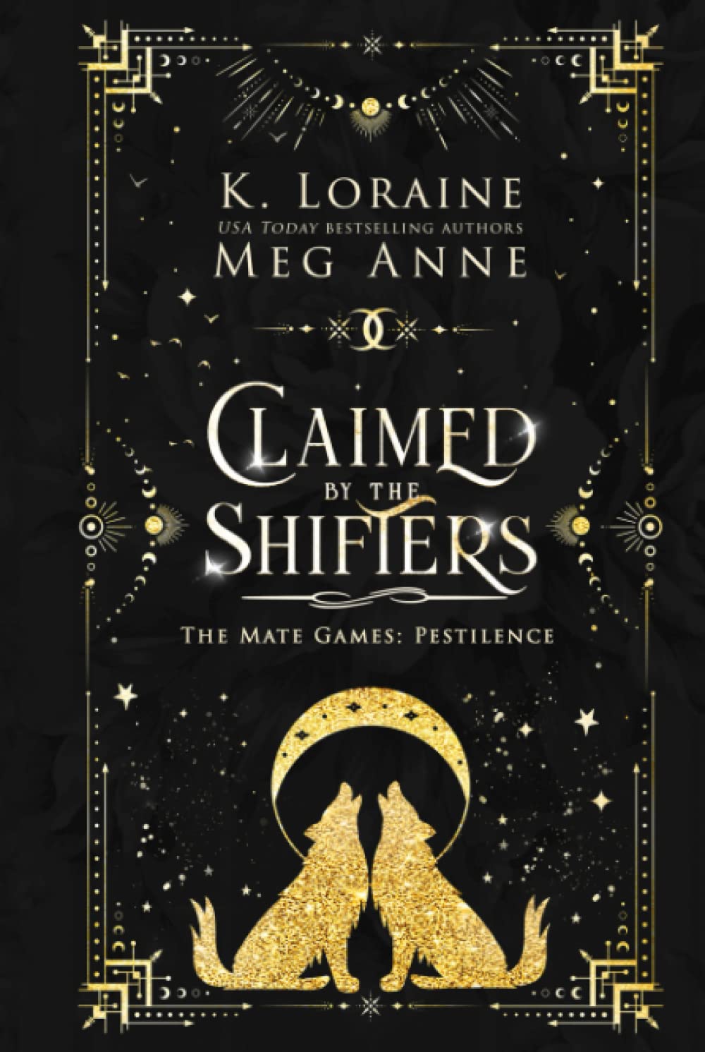 Claimed by the Shifters: Alternate Cover Edition (The Mate Games: Pestilence, Alternate Cover Editions)