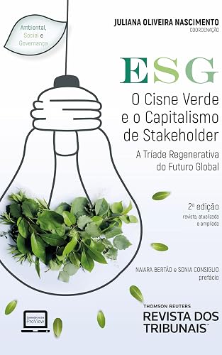 ESG: O Cisne Verde E O Capitalismo De Stakeholder