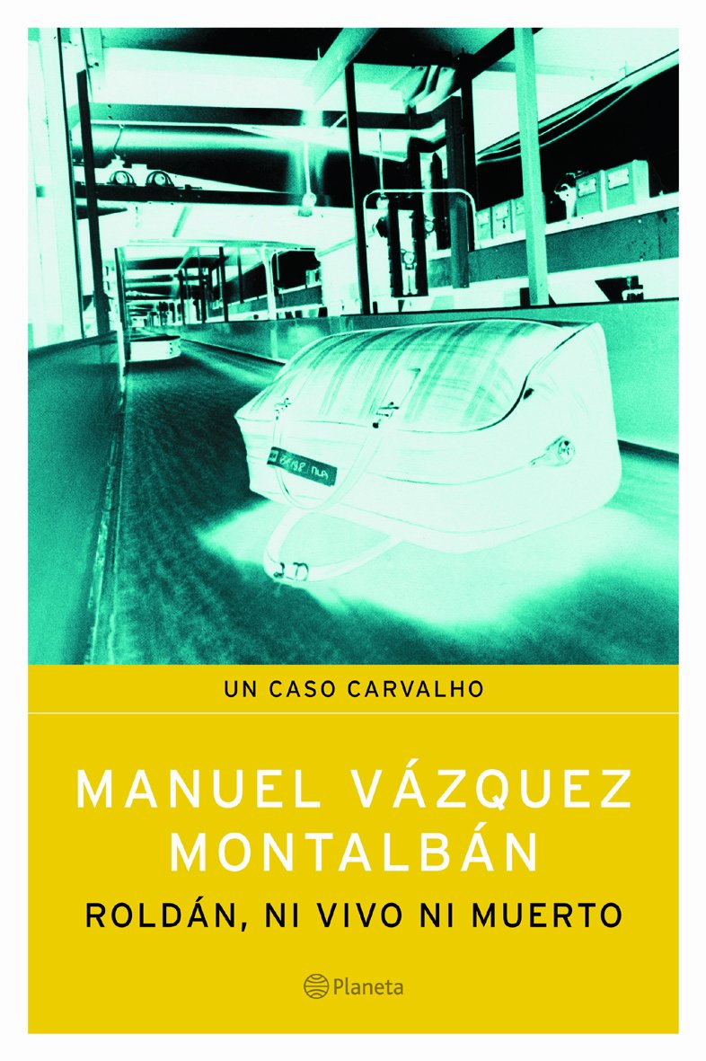 Roldán, ni vivo ni muerto (Carvalho)