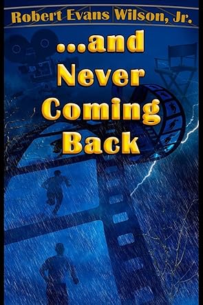 ...and Never Coming Back