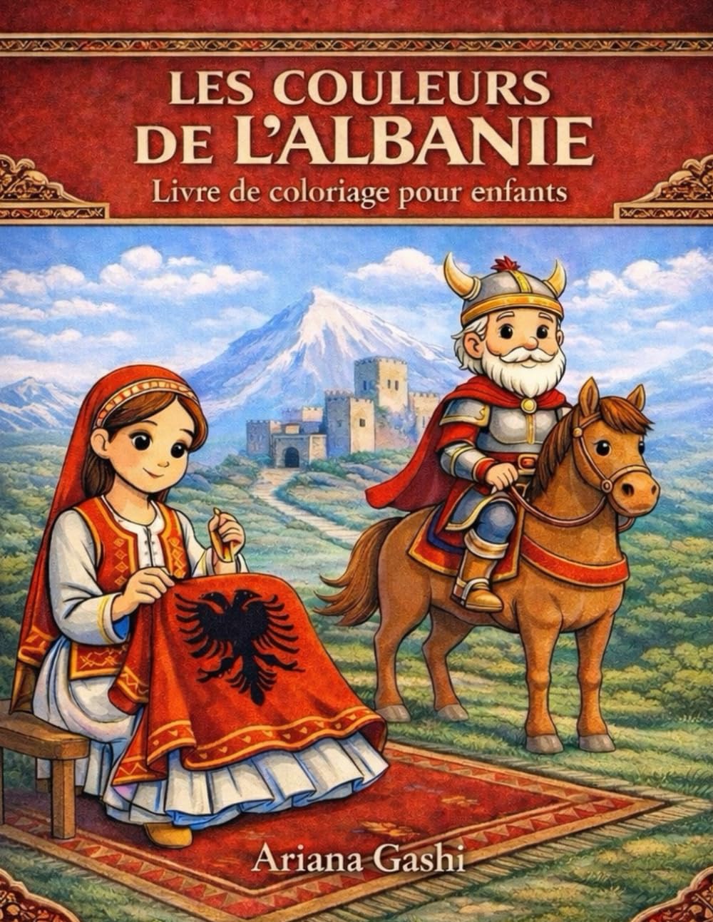 Les Couleurs De l'Albanie: Livre de coloriage pour enfants