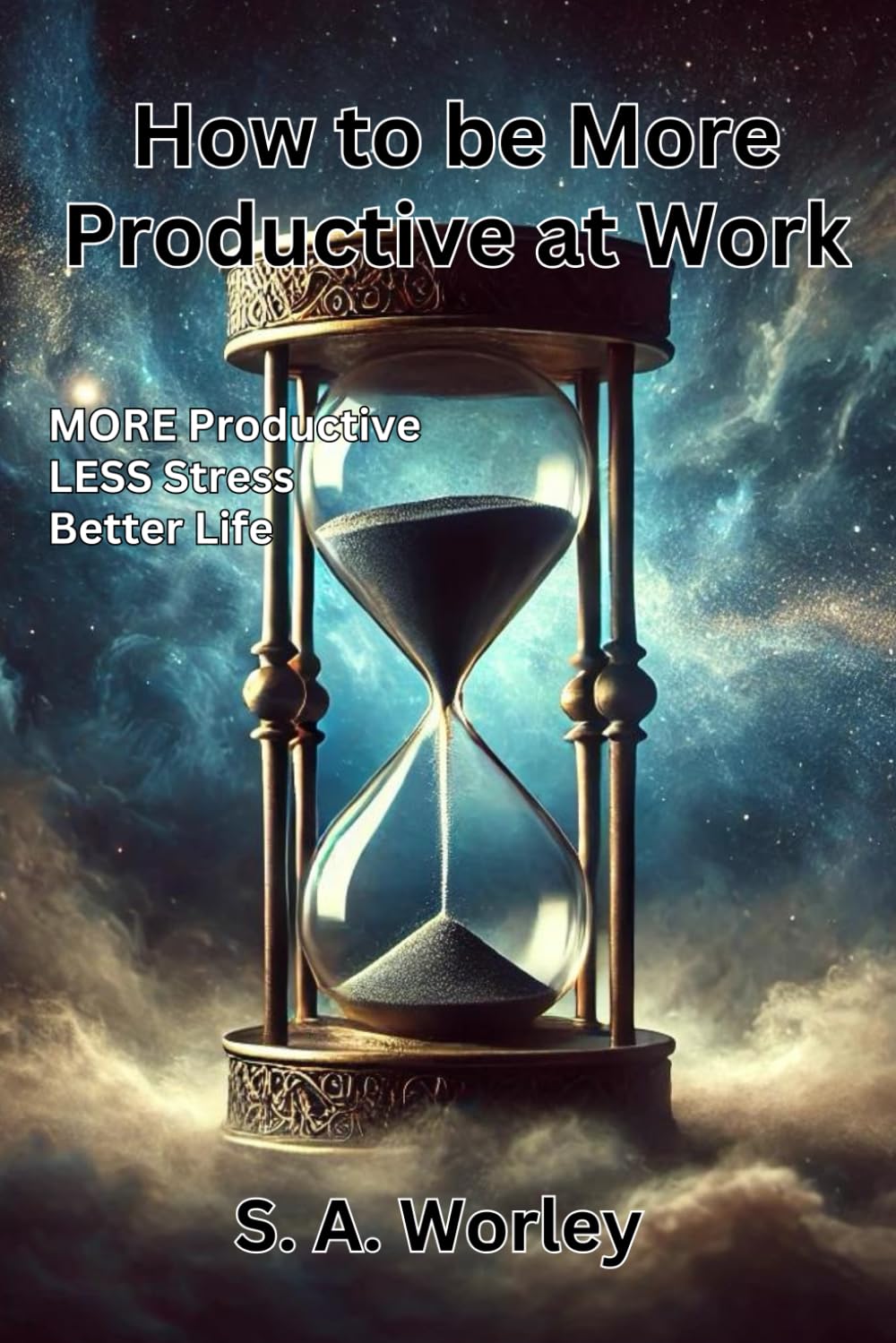 How to be More Productive at Work: Tips to Help You Thrive