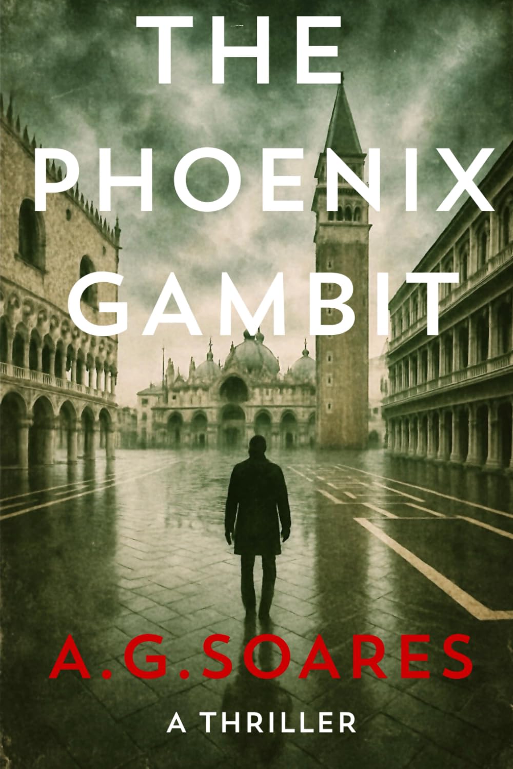 The Phoenix Gambit: 1 (A Tom Harrington Novel)