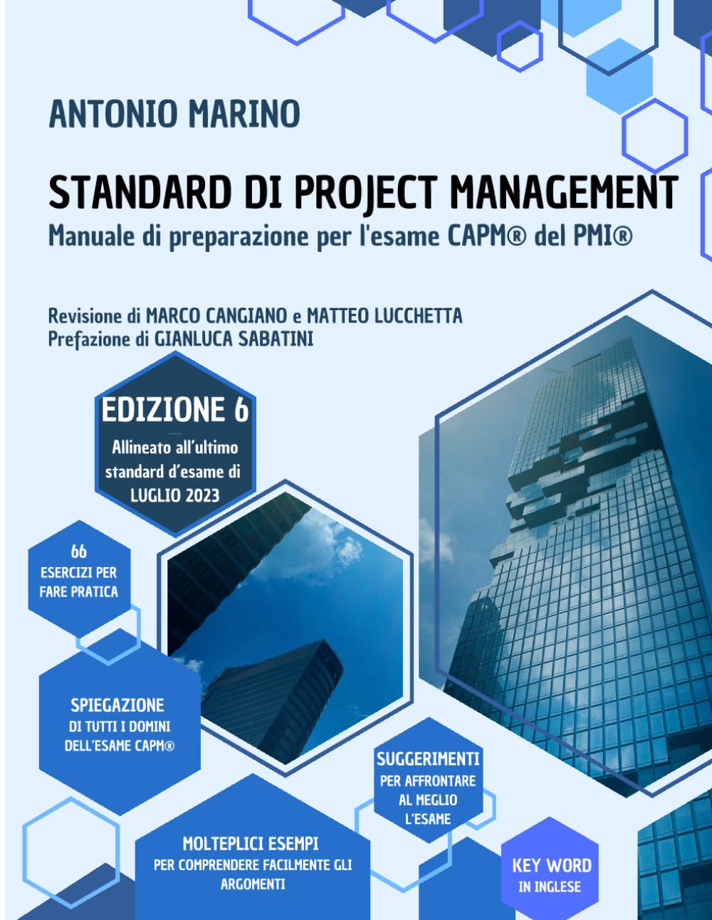 Standard di Project Management: Manuale di preparazione per l'esame CAPM® del PMI®