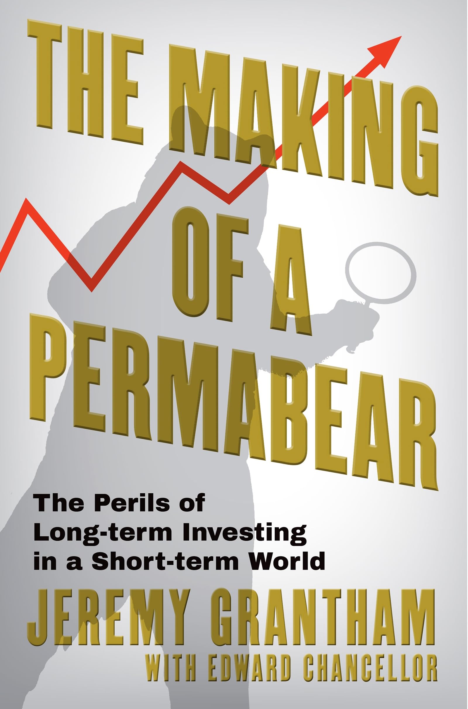 The Making of a Permabear: As seen on Steven Bartlett's THE DIARY OF A CEO