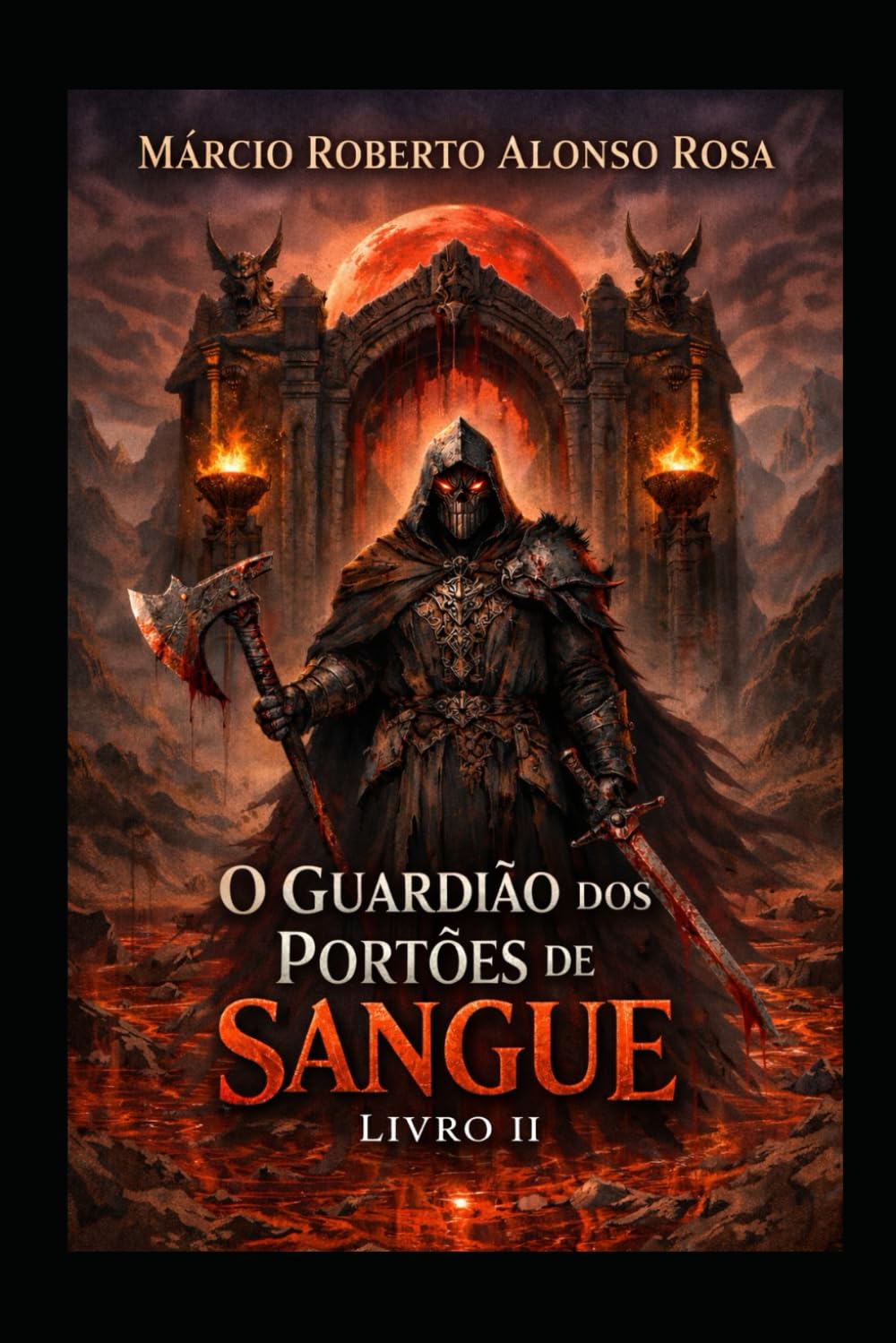 O Guardião dos Portões de Sangue – Livro II