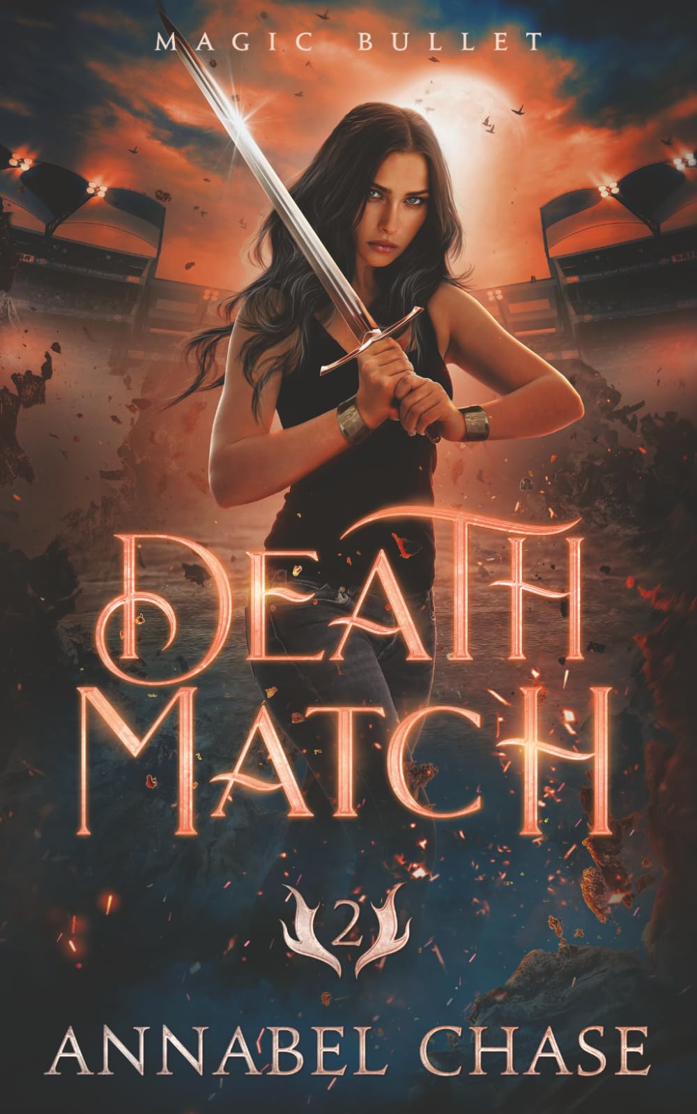 Death Match (A Magic Bullet Novel)