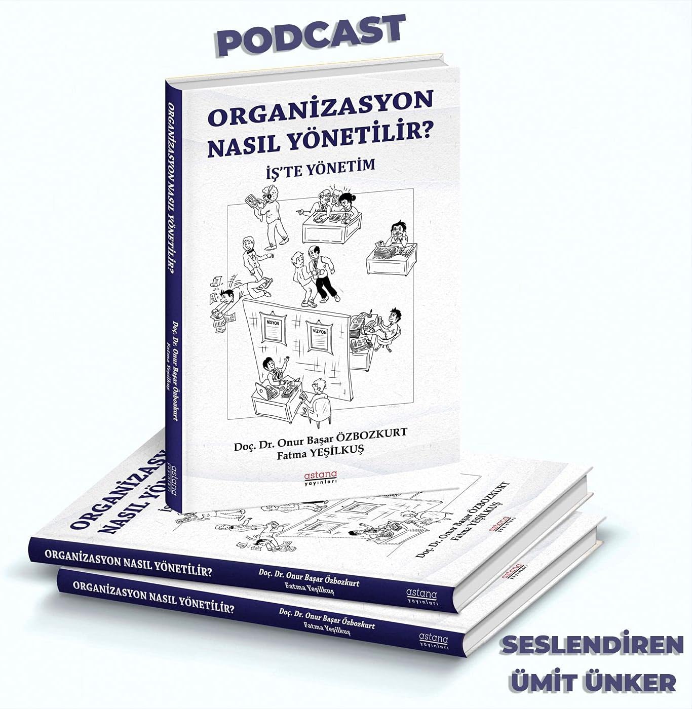 Organizasyon Nasıl Yönetilir?