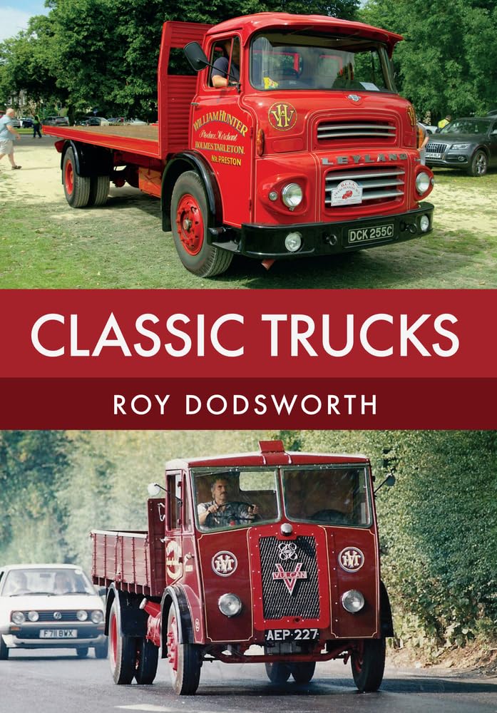 Classic Trucks by Roy Dodsworth (2017, Trade Paperback)