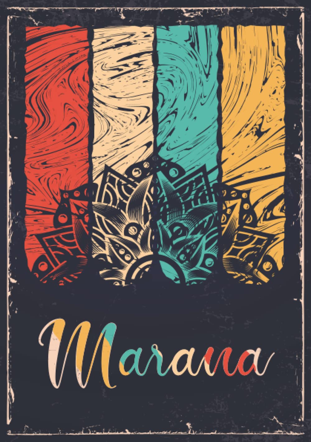 Adima iTT Telica PublishingMarana: Taccuino A5 | Nome personalizzato Marana | Regalo di compleanno per moglie, mamma, sorella, figlia ... | Design: mandala | 120 pagine a righe, piccolo formato A5 (14.8 x 21 cm)