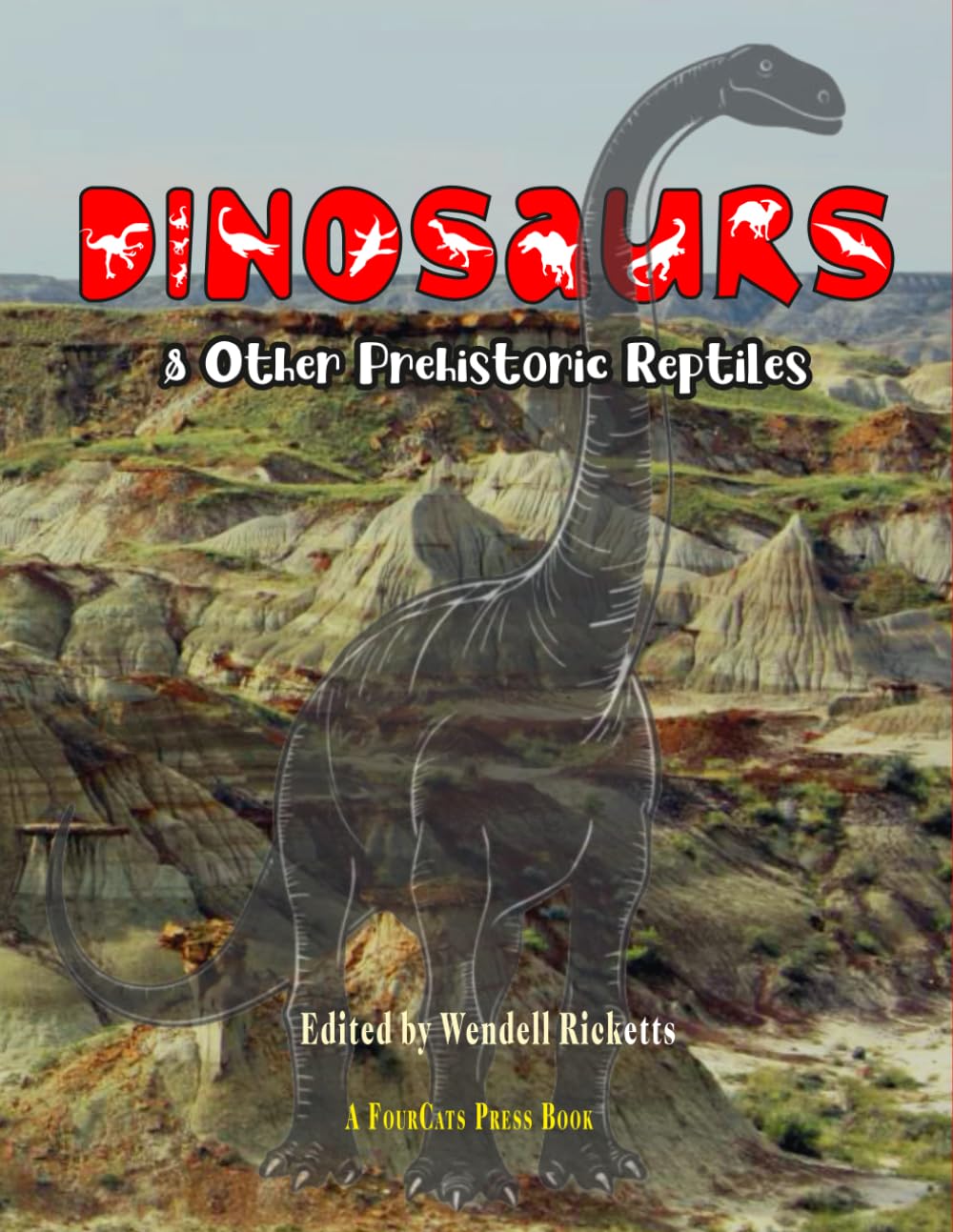 Dinosaurs and Other Prehistoric Reptiles (Fossil News Books)