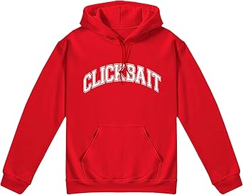 clickbait sweatshirts