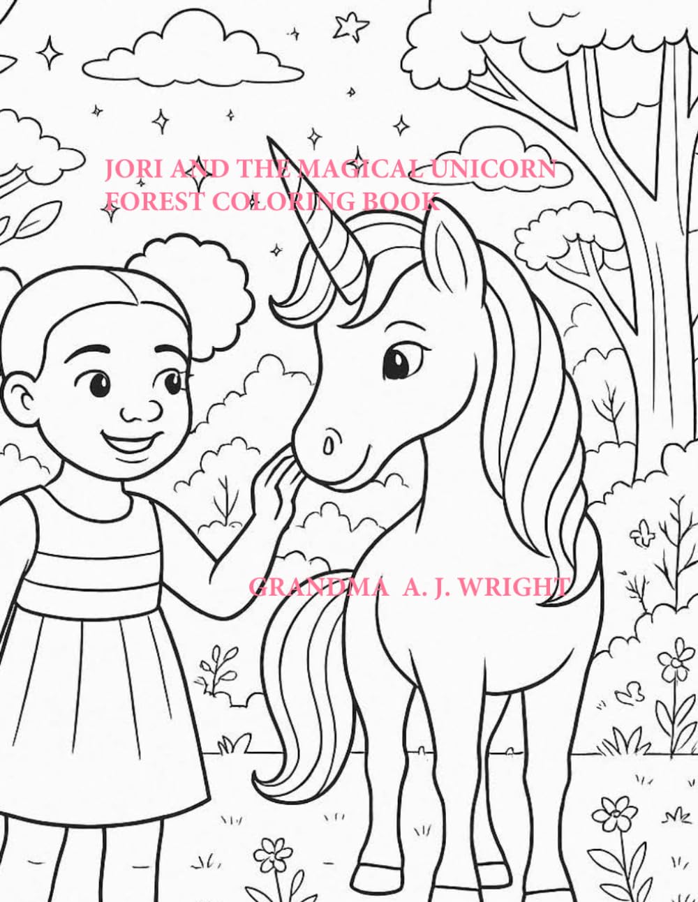 Jori and the Magical Unicorn Forest: Coloring Book Edition