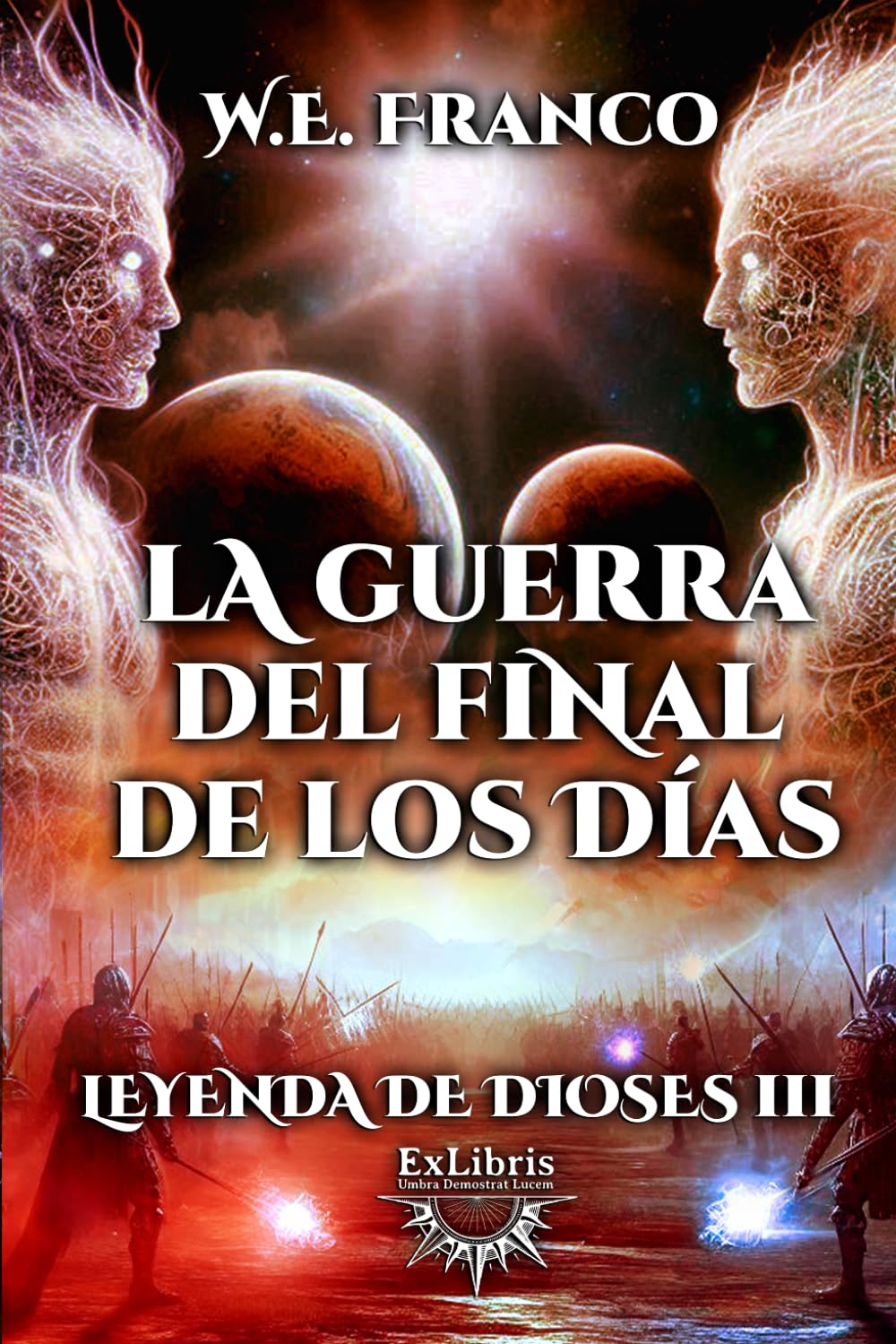 Leyenda de Dioses III: La guerra del final de los días
