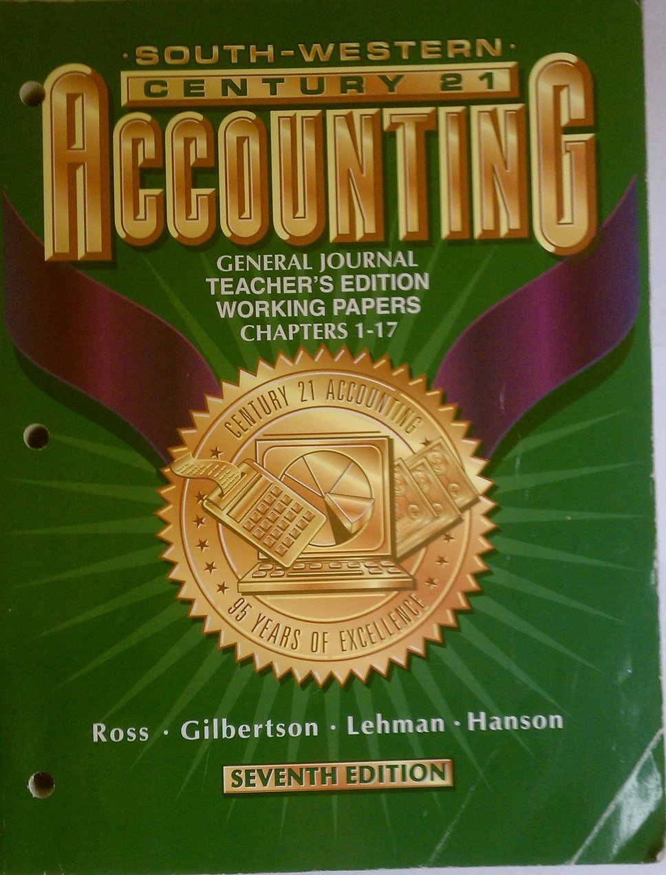 Century 21 Accounting General Journal Kenton E. Ross 9780538676885