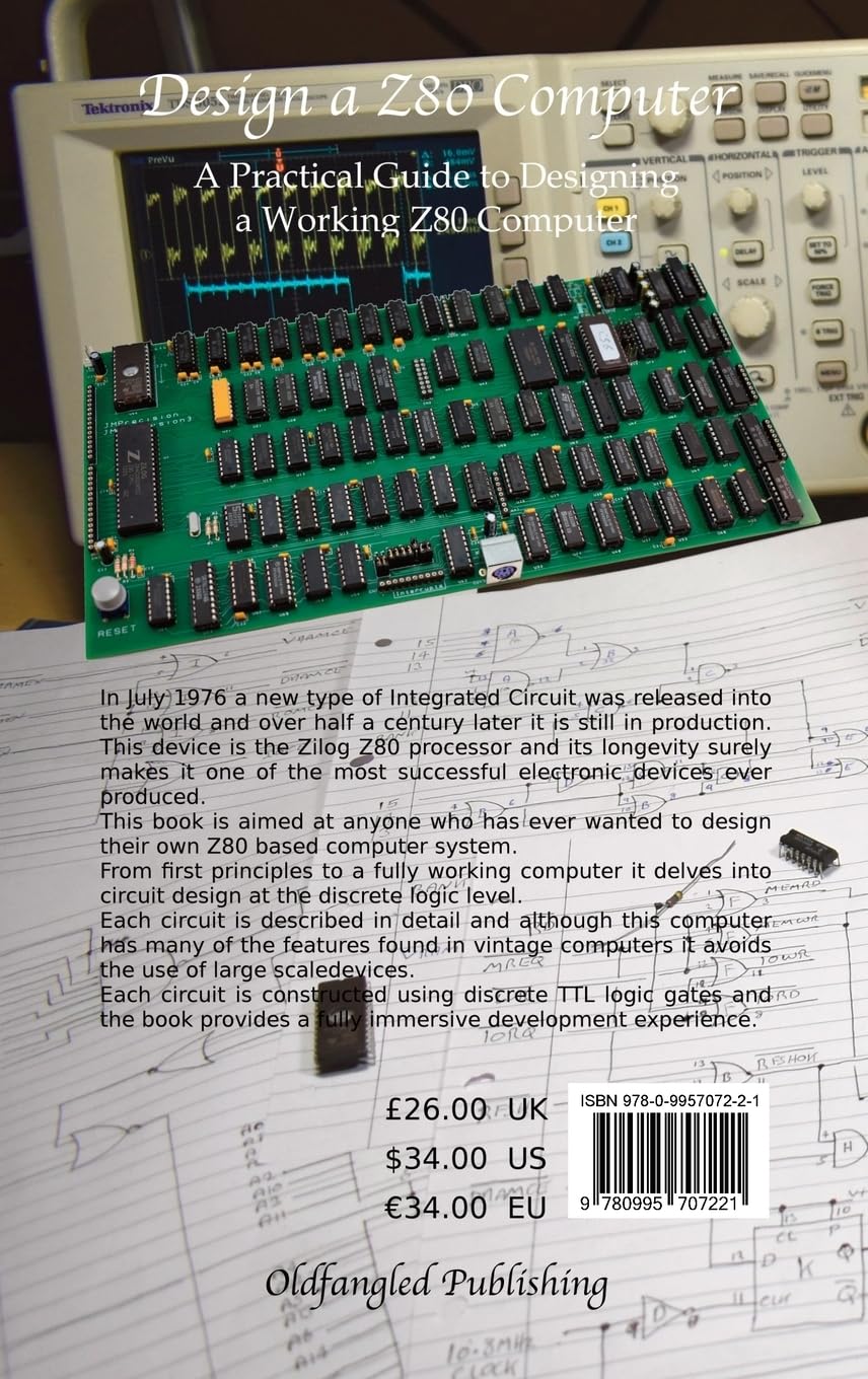 Design a Z80 Computer: A Practical Guide to Designing a Working Z80 Computer System