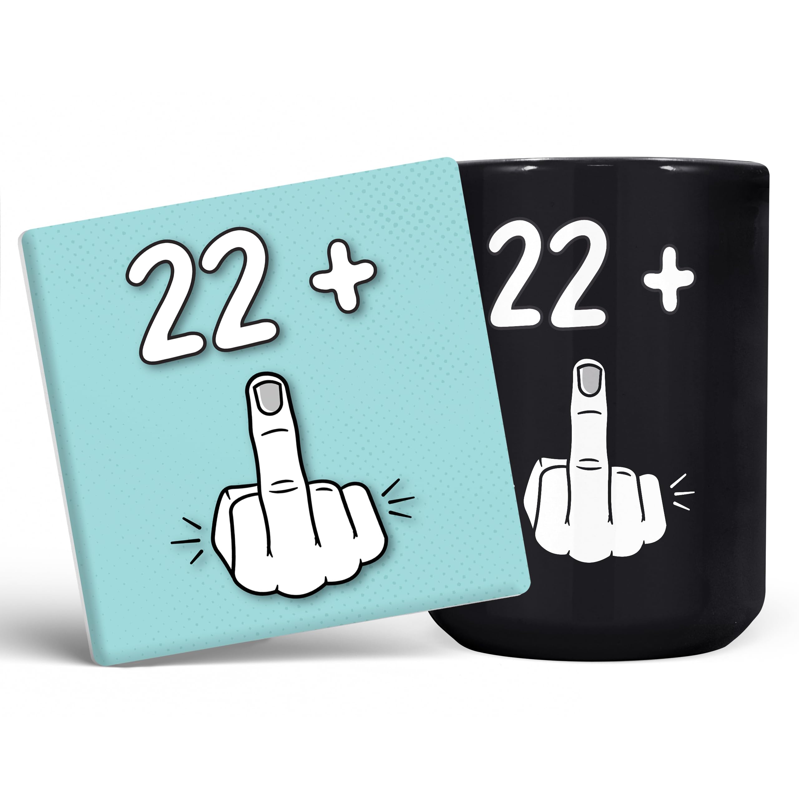 Mug Monster - 23rd Birthday Mug, I Am 22 + 1, Gift for 23 Year Old, Novelty Cup - Ceramic Coffee Beaker/Cup, Gift for Men or Women, Extra Large and Giant Available, 15oz Black & Coaster