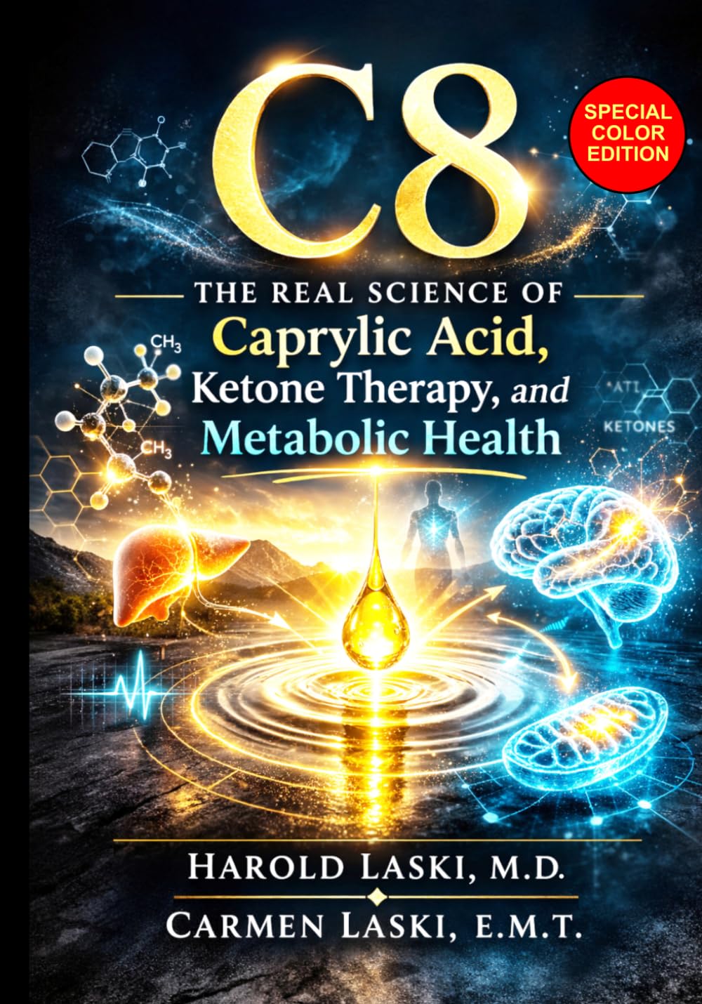 C8: The Real Science of Caprylic Acid, Ketone Therapy, and Metabolic Health