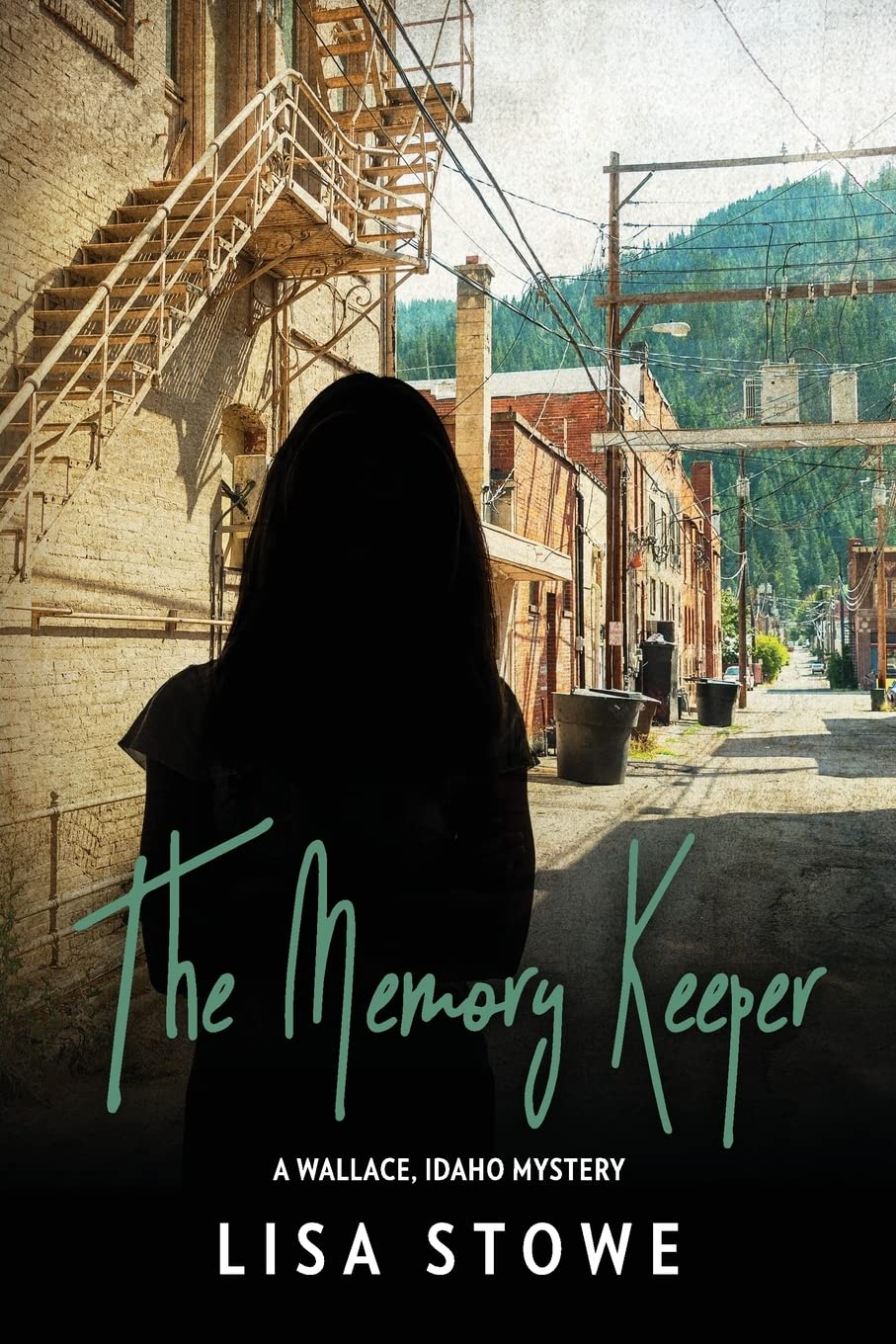 The Memory Keeper: A Mountain Mystery (A Wallace, Idaho Mystery)