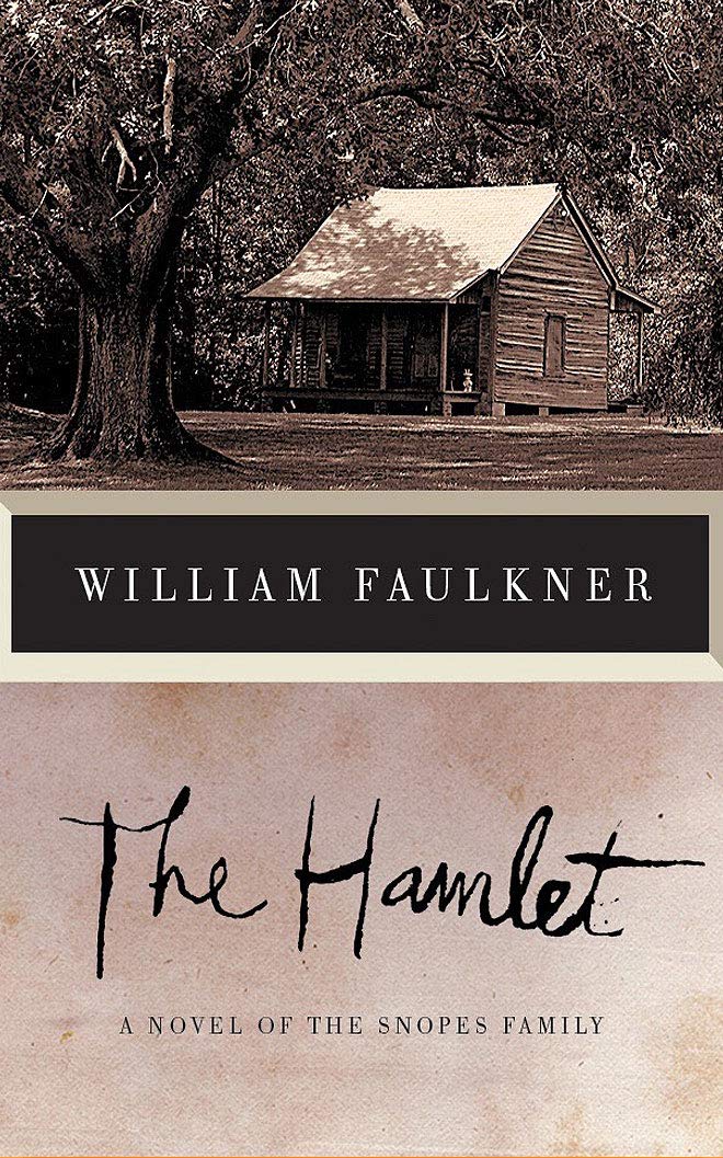 The Hamlet: A Novel of the Snopes Family (Snopes Trilogy)