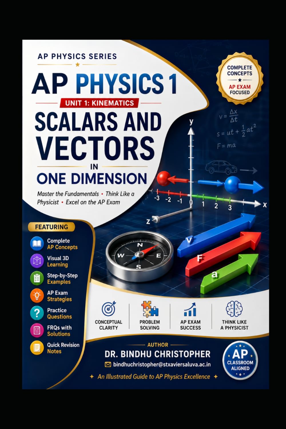 AP PHYSICS 1 SERIES- Scalars and Vectors in One Dimension: Master the Fundamentals • Think Like a Physicist • Excel on the AP Exam (Physics capsule -AP Physics Exam Preparation)