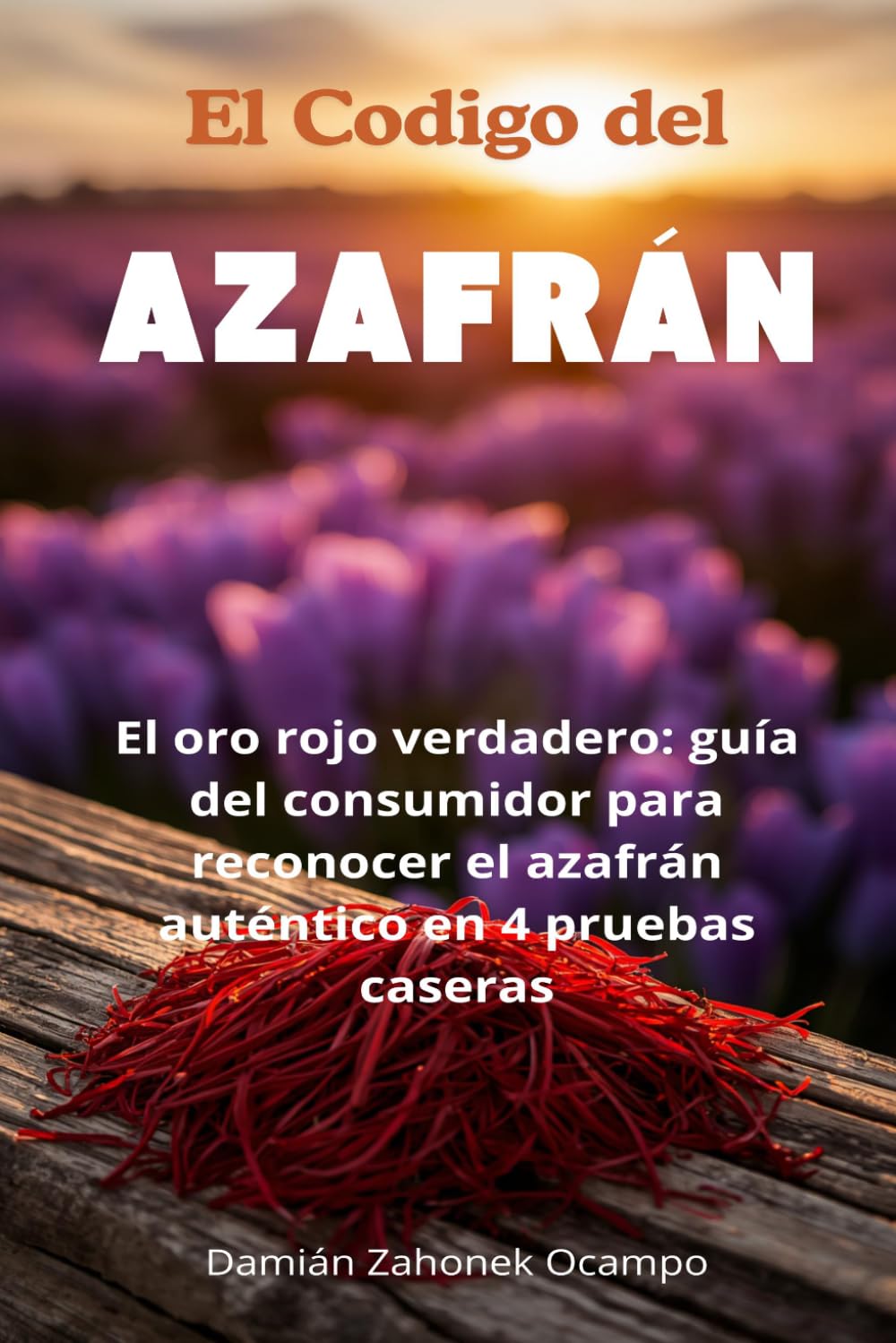 El Código del Azafrán: Guía del consumidor para distinguir el oro rojo auténtico del falso
