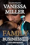 Family Business III: Love And Honor