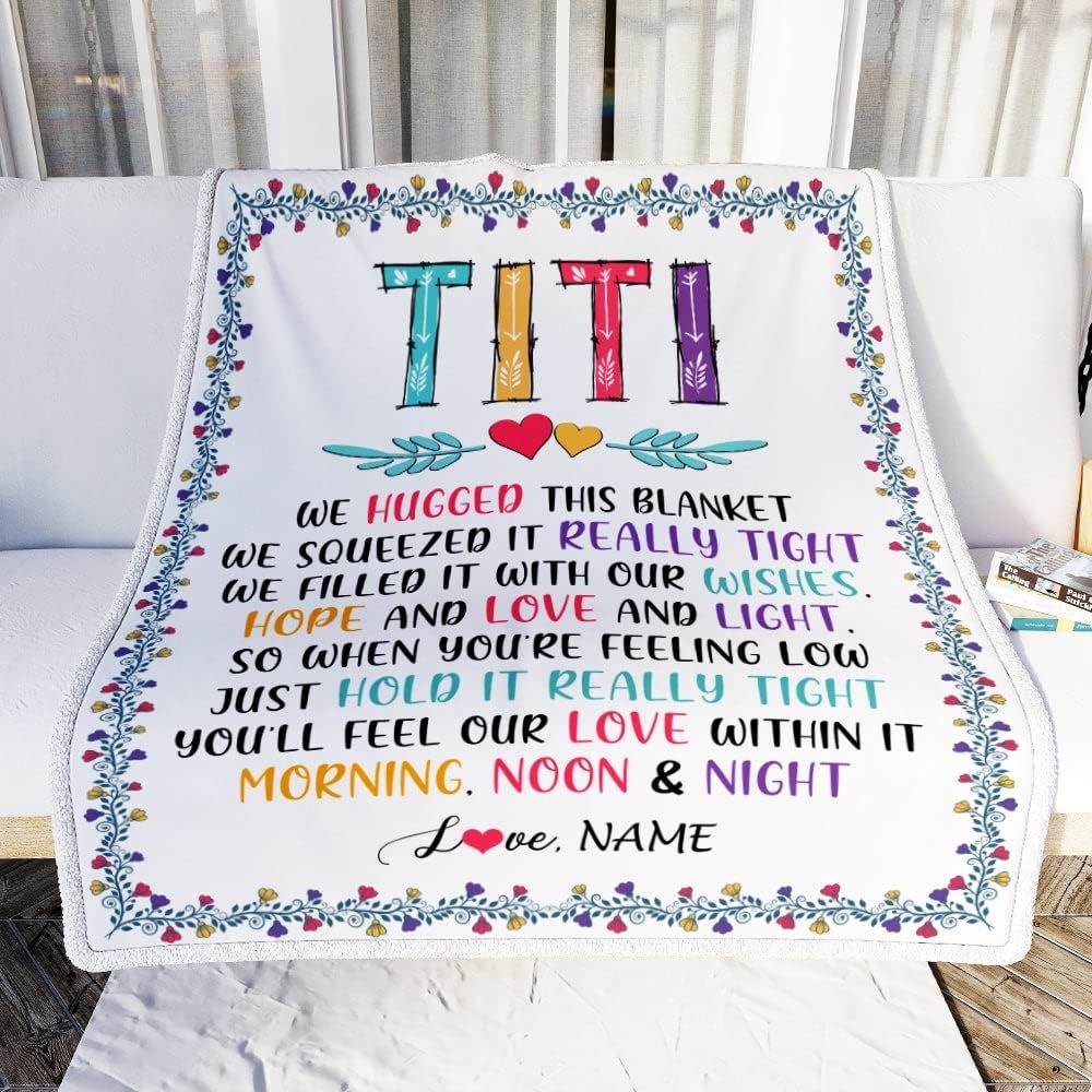 Personalized Titi Blanket from Nephew Niece We Hugged This Blanket Titi Birthday Mothers Day Christmas Customized Fleece Blanket (50 x 60 in Youth Size)