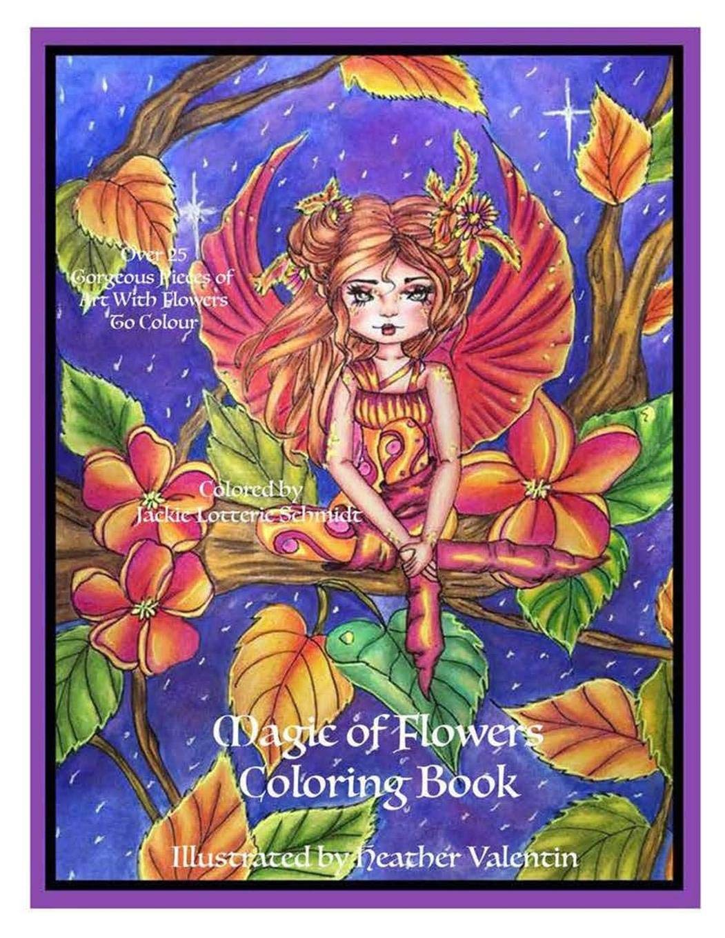 Magic Of Flowers Coloring Book: Mystical Flowers, Sprites, Fairies and More