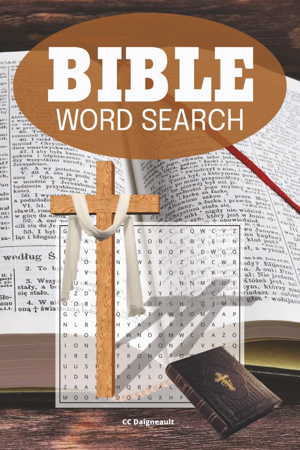 Bible Word Search: 58 different puzzles with solutions, 116 pages, 6" x 9" format, makes a great gift for any Christian