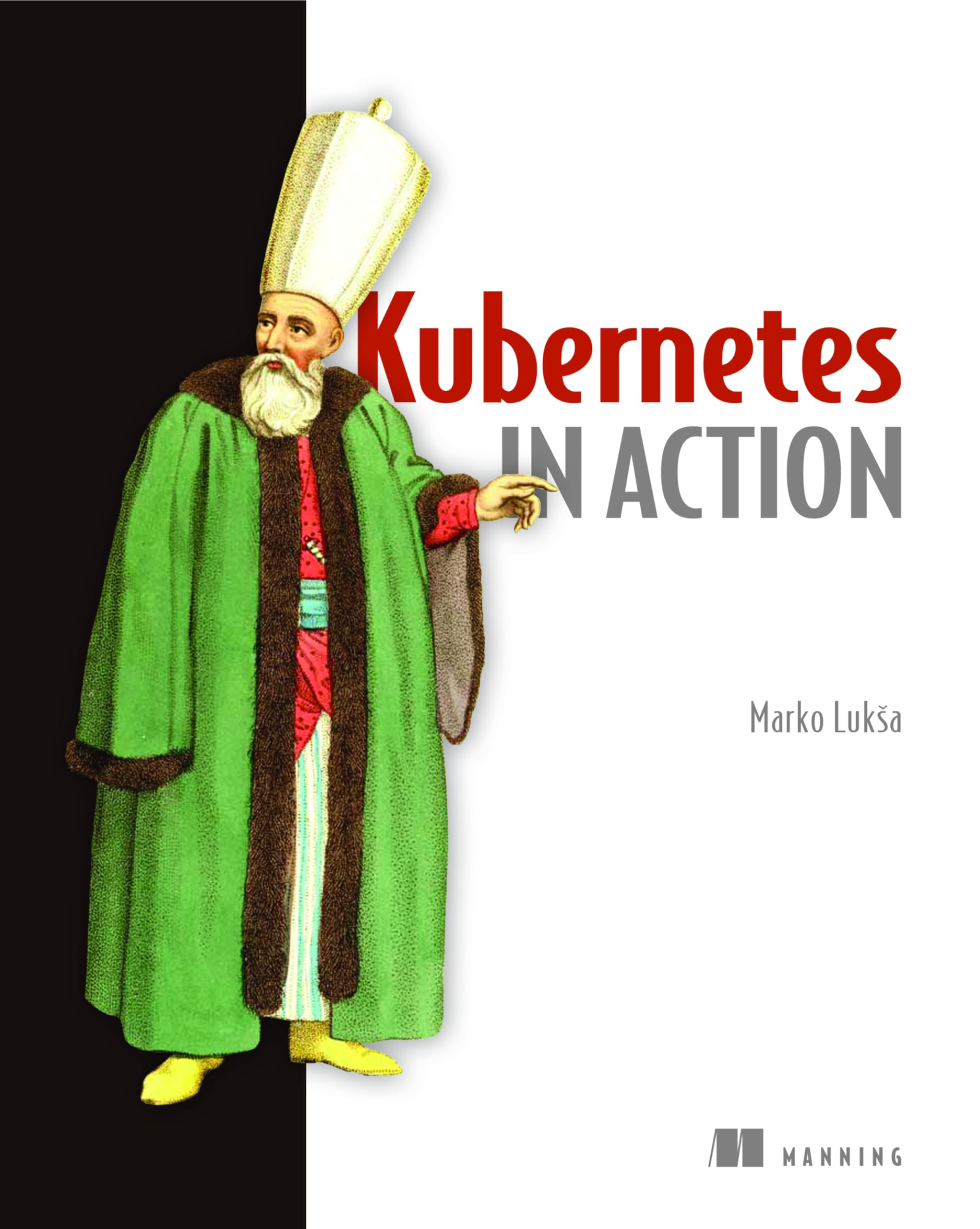 Kubernetes in Action First Edition