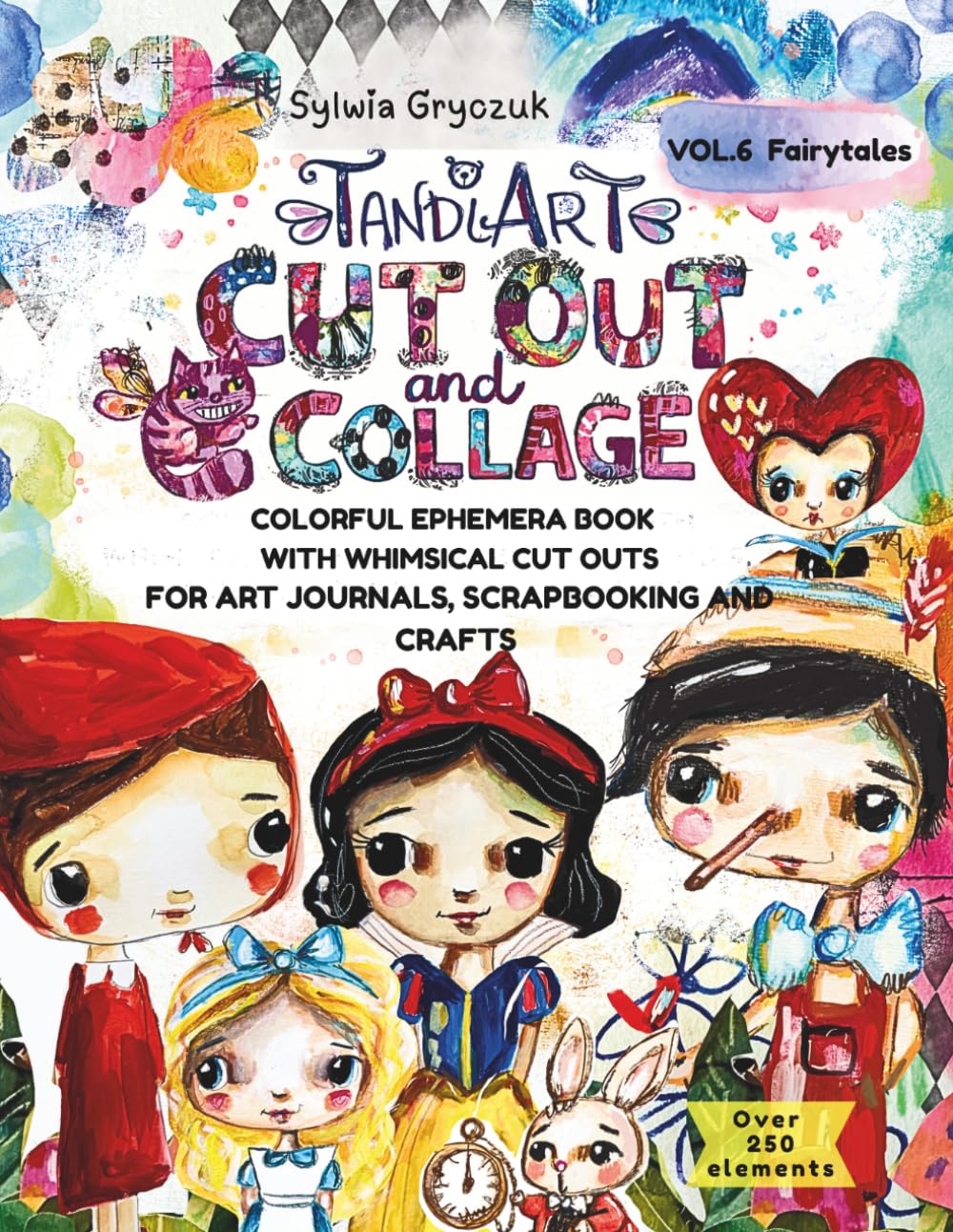 TandiArt Cut Out & Collage - Volume 6: Whimsical Fairies, Fairytales Characters, Enchanted Elements & Magical Backgrounds for Art Journaling and Craft Projects      Paperback – March 22, 2026